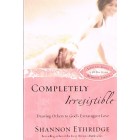 Completely Irresistible by Shannon Ethridge